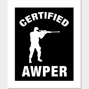 Certified Awper Sniper AWP Gaming Posters and Art